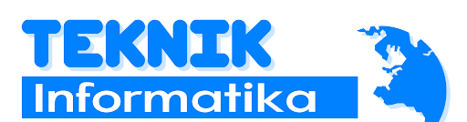 TEKNIK INFORMATIKA